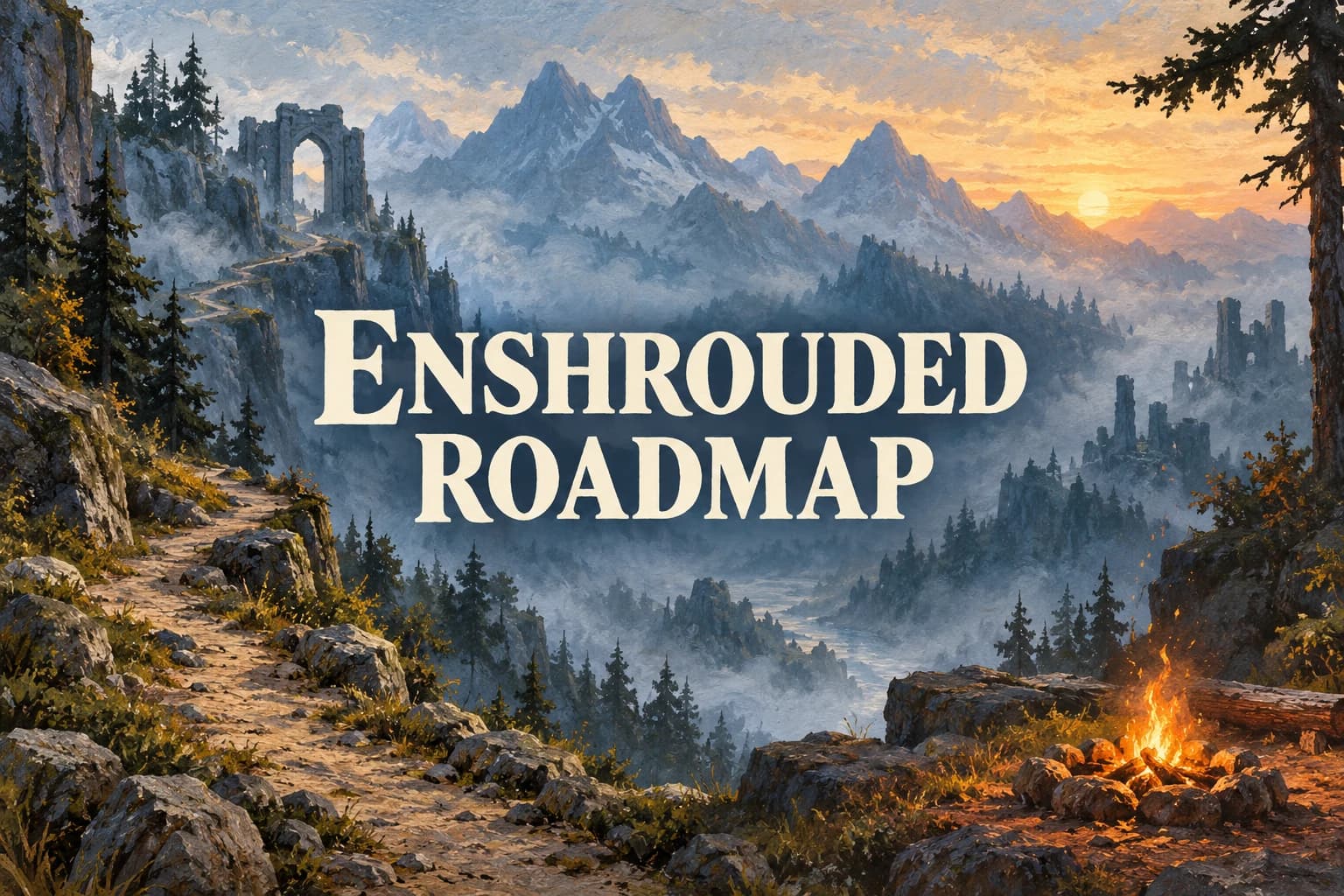 ENSHROUDED ROADMAP in cream lettering above a painted mountain trail and campfire