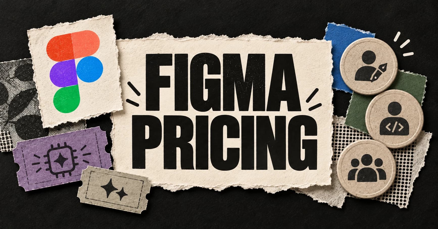 Figma Pricing printed on torn cream paper beside colorful Figma shapes, seat tokens, and AI-credit tickets