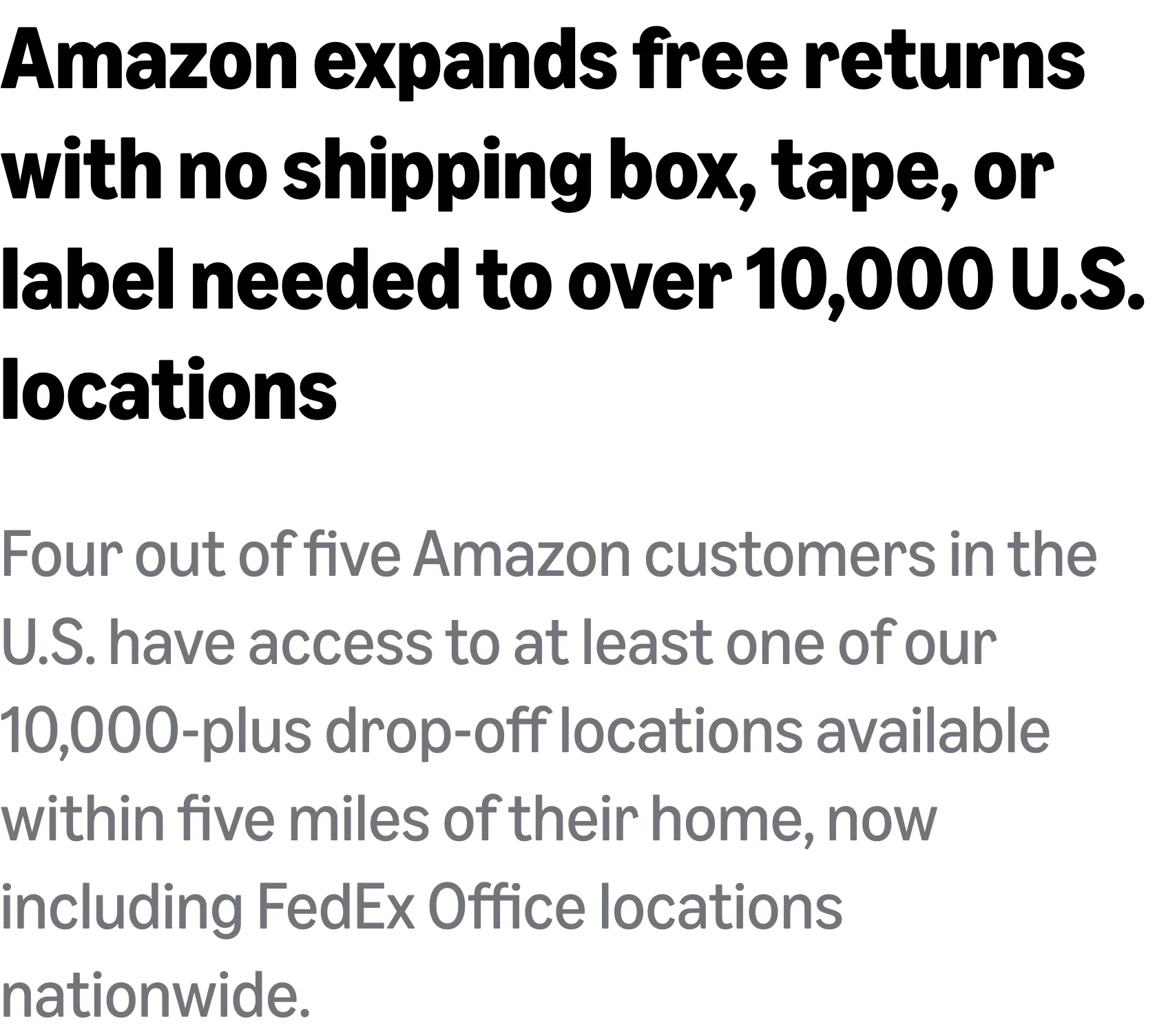 Amazon News announcement that eligible no-box returns are available through a network of more than 10,000 US drop-off locations including FedEx Office