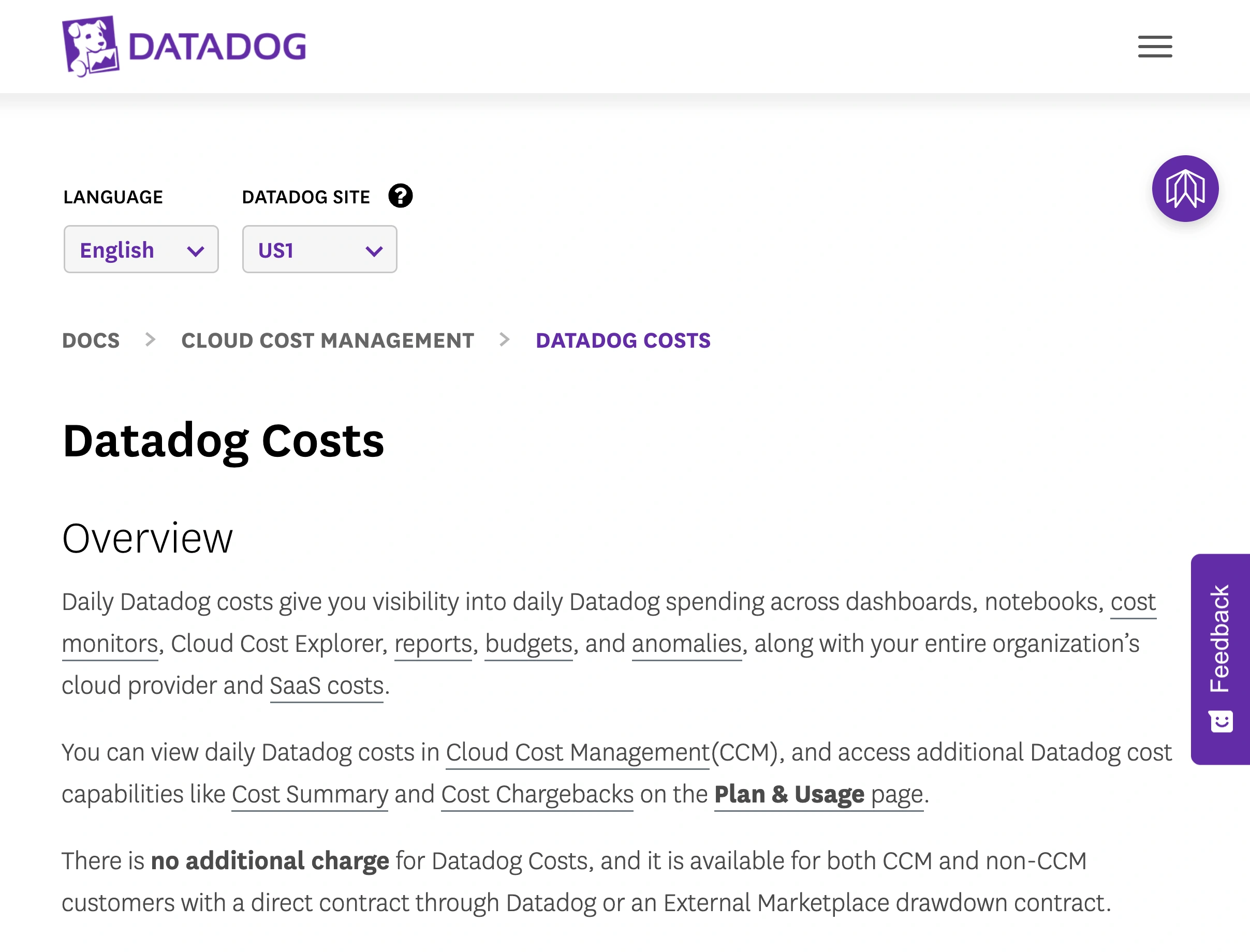 Datadog documentation shows its US1 site, daily cost visibility and the availability of Datadog Costs