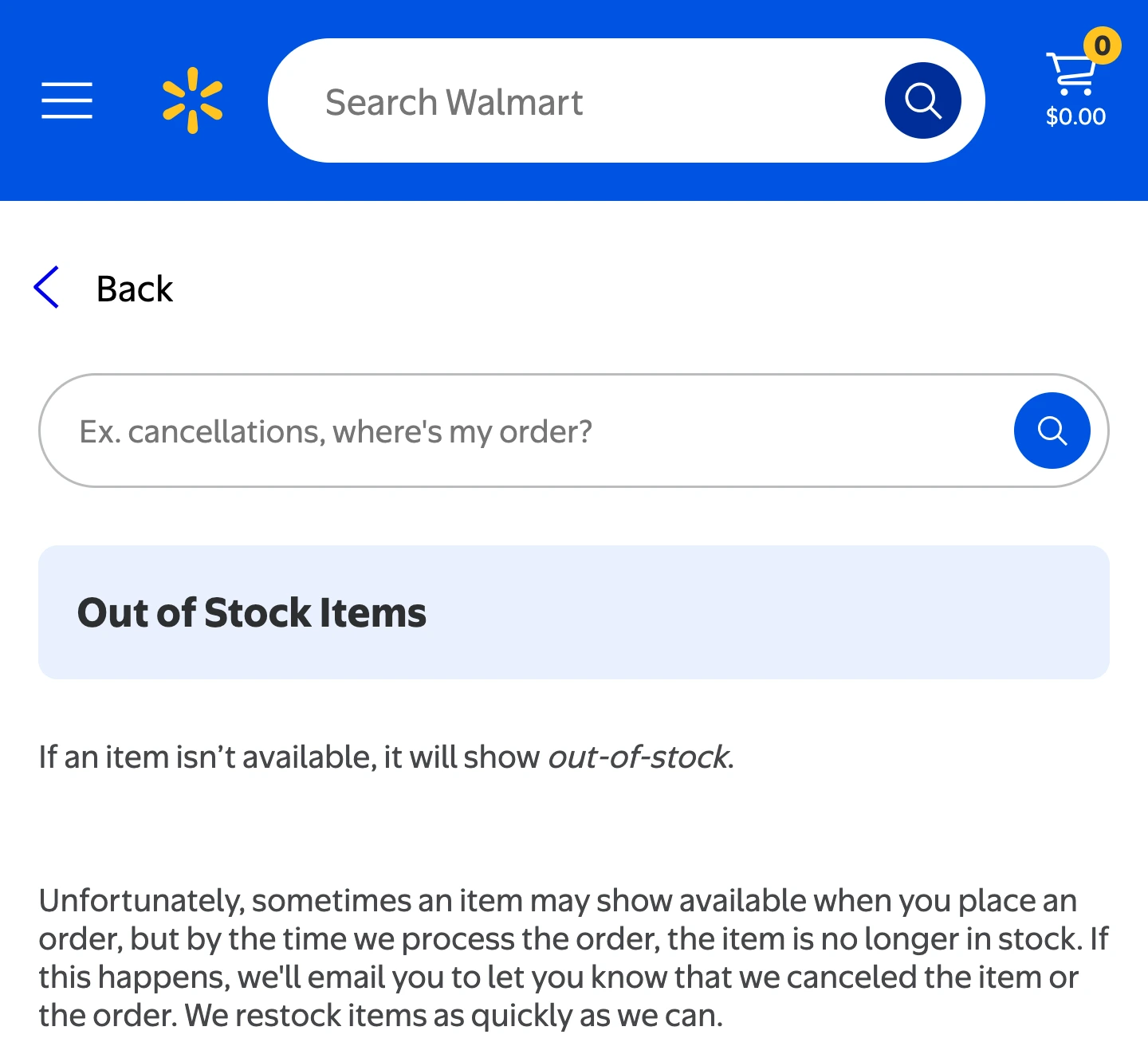 Walmart's official Out of Stock Items page explains that availability can change before an order is processed